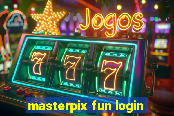 masterpix fun login